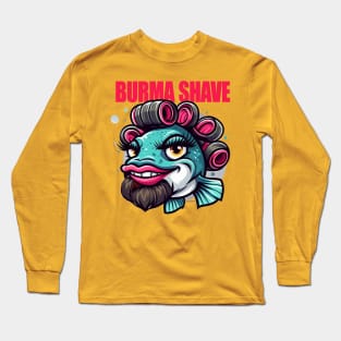 Burma Shave Long Sleeve T-Shirt